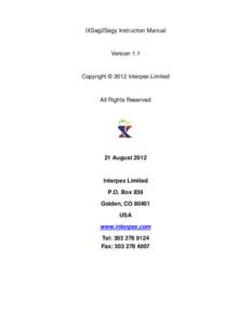 IXSeg2Segy Instruction Manual  Version 1.1 Copyright © 2012 Interpex Limited