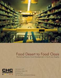 JulyFood Desert to Food Oasis Promoting Grocery Store Development in South Los Angeles  Nicky Bassford, MPP