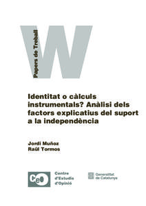 Identitat o càlculs instrumentals? Anàlisi dels factors explicatius del suport a la independència
