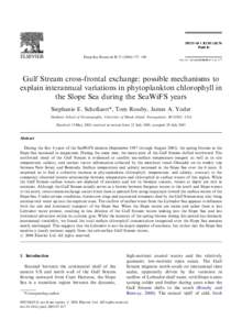 ARTICLE IN PRESS  Deep-Sea Research II[removed]–188 Gulf Stream cross-frontal exchange: possible mechanisms to explain interannual variations in phytoplankton chlorophyll in