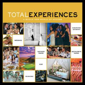 TOTALexperiences a whole new world of access girlFRIEND getaways