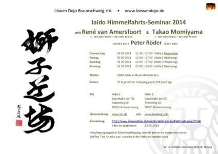 Iaido Himmelfahrts-Seminar 2014 mit René van Amersfoort & Takao Momiyama (7. Dan Iaido Renshi, 7.Dan Jodo Renshi)