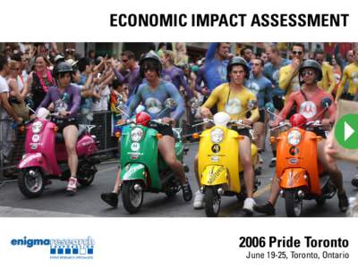 Economic Impact AssessmentPride Toronto June 19-25, Toronto, Ontario  METHODOLOGY
