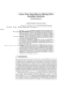 Linear Time Algorithm for Parsing RNA Secondary Structure Extended Abstract Baharak Rastegari and Anne Condon Department of Computer Science, University of British Columbia