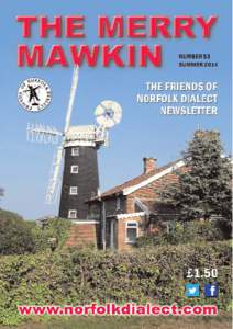 The chairman’s report TED PEACHMENT our readers, and welcome to Number 53 of The Merry Mawkin – another packed