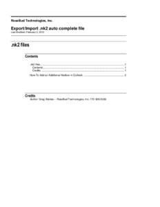 RoseBud Technologies, Inc.  Export/Import .nk2 auto complete file Last Modified: February 2, nk2 files
