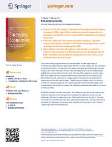 P. Shome, P. Sharma (Eds.)  Emerging Economies Food and Energy Security, and Technology and Innovation  ▶ Focuses on the development dynamics of emerging and developing