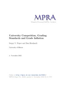 M PRA Munich Personal RePEc Archive University Competition, Grading Standards and Grade Inflation Sergey V. Popov and Dan Bernhardt