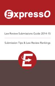 Law Review Submissions Guide[removed]Submission Tips & Law Review Rankings Law Review Submissions Guide[removed]Submission Tips & Law Review Rankings