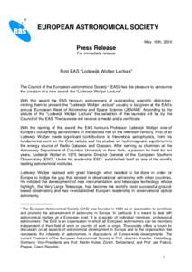 EUROPEAN ASTRONOMICAL SOCIETY May 10th, 2010 Press Release For immediate release