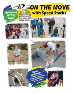 ON THE MOVE  Sport Stacking Activity Guide