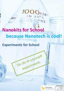 Nanokits for School because Nanotech is cool! Experiments for School f l