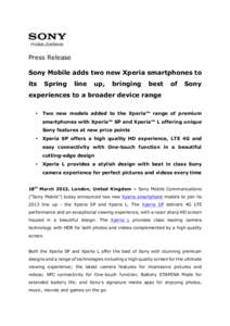 Press Release Sony Mobile adds two new Xperia smartphones to its Spring