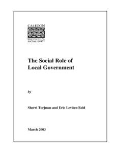 The Social Role of Local Government by  Sherri Torjman and Eric Leviten-Reid