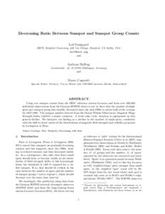 Decreasing Ratio Between Sunspot and Sunspot Group Counts Leif Svalgaard HEPL Stanford University, 466 Via Ortega, Stanford, CA 94304, USA  and