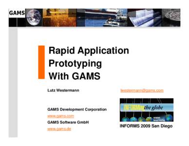 Rapid Application Prototyping With GAMS Lutz Westermann  [removed]