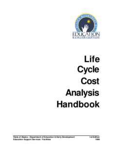 Life Cycle Cost Analysis Handbook