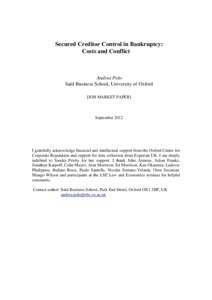 Secured Creditor Control in Bankruptcy: Costs and Conflict Andrea Polo Saïd Business School, University of Oxford [JOB MARKET PAPER]