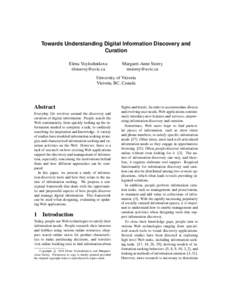 Towards Understanding Digital Information Discovery and Curation Elena Voyloshnikova   Margaret-Anne Storey