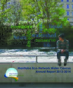 Manitoba Eco-Network Water Caucus Annual Report[removed] Table of Contents  Preface