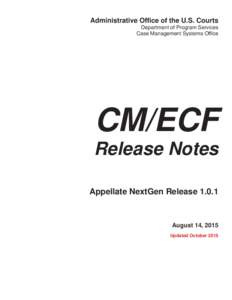 Administrative Office of the U.S. Courts Department of Program Services Case Management Systems Office CM/ECF Release Notes
