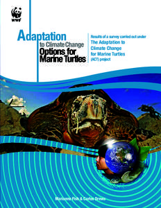 Results of a survey carried out under  Options for Marine Turtles  The Adaptation to