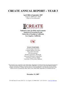 CREATE ANNUAL REPORT – YEAR 3 April 2006 to September 2007 Grant No. N00014[removed]Office of Naval Research  National Center for Risk and Economic