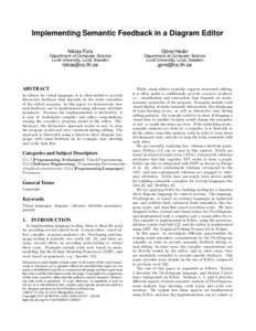 Implementing Semantic Feedback in a Diagram Editor Niklas Fors Görel Hedin  Department of Computer Science