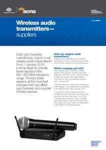 Wireless audio transmitters— suppliers Does your business manufacture, import or sell wireless audio transmitters?