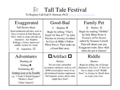 O  Tall Tale Festival To Register Call Gail N. Herman, Ph.D. 