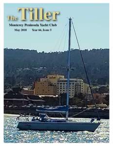 Tiller  The Monterey Peninsula Yacht Club May 2018