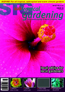 INSPIRE! For all tropical, subtropical and warm climate gardens RRP $7.95 inc GST ISSUE 10  ISSN[removed]