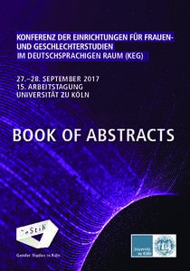 IM DEUTSCHSPRACHIGEN RAUM (KEG) 27.–28. SEPTEMBERARBEITSTAGUNG UNIVERSITÄT ZU KÖLN  BOOK OF ABSTRACTS