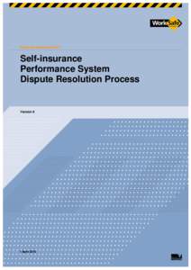 External Guideline #12A  Self-insurance Performance System Dispute Resolution Process