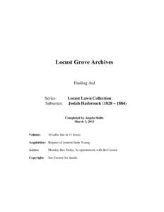 Locust Grove Archives  Finding Aid Series: Subseries: