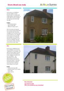 Streets Ahead case study Before Mr Dunster, is a Guildford private resident whose tenants prior to having solid wall insulation were living in a