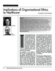 ORIGINAL ARTICLE  Implications of Organizational Ethics to Healthcare  by Carolyn Ells and Chris MacDonald