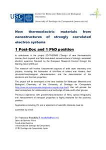 Center for Molecular Materials and Biological Chemistry!! University of Santiago de Compostela (www.usc.es) New