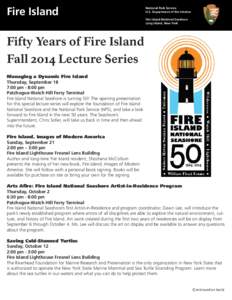 Fire Island  National Park Service U.S. Department of the Interior Fire Island National Seashore Long Island, New York