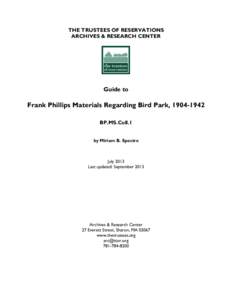 THE TRUSTEES OF RESERVATIONS ARCHIVES & RESEARCH CENTER Guide to  Frank Phillips Materials Regarding Bird Park, 