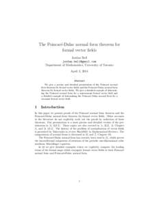 The Poincar´e-Dulac normal form theorem for formal vector fields Jordan Bell  Department of Mathematics, University of Toronto April 3, 2014