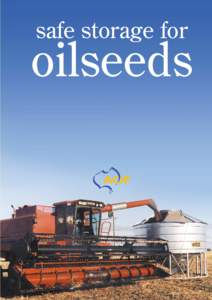 safe storage for  oilseeds Maintaining the quality and market value of your stored oilseeds