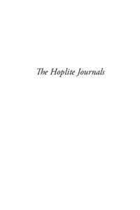 The Hoplite Journals  Also by Martin Anderson: The Kneeling Room * The Ash Circle * Heard Lanes