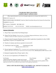 COLORADO TREE COALITION SAMPLE GRANT APPLICATION (Please input information in text boxes throughout application by clicking in the shaded text box) APPLICANT Anytown, CO PERSON RESPONSIBLE FOR PROJECT John Doe: Public Wo