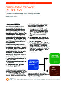 C e nte r fo r re s our ce s olut ions issue b r ief  GUIDELINES FOR RENEWABLE ENERGY CLAIMS Guidance For Consumers and Electricity Providers Updated February 26, 2015
