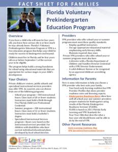 FACT SHEET FOR FAMILIES  Florida Voluntary Prekindergarten Education Program Overview