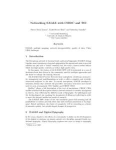 Networking EAGLE with CIDOC and TEI Pietro Maria Liuzzo1 , Eydel Rivero Ruiz2 , and Valentina Vassallo3 1 2