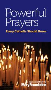 Powerful Prayers Every Catholic Should Know a free booklet from the