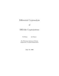 Dierential Cryptanalysis of DES-like Cryptosystems Eli Biham  Adi Shamir