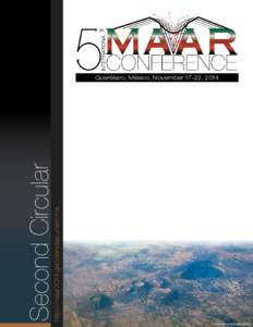 The 5th International MAAR Conference 	 2nd Circular Second Circular  Querétaro, México, November 17-22, 2014
